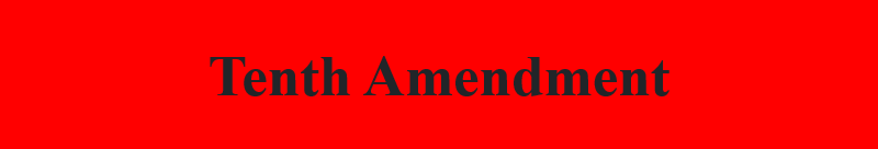 Tenth Amendment